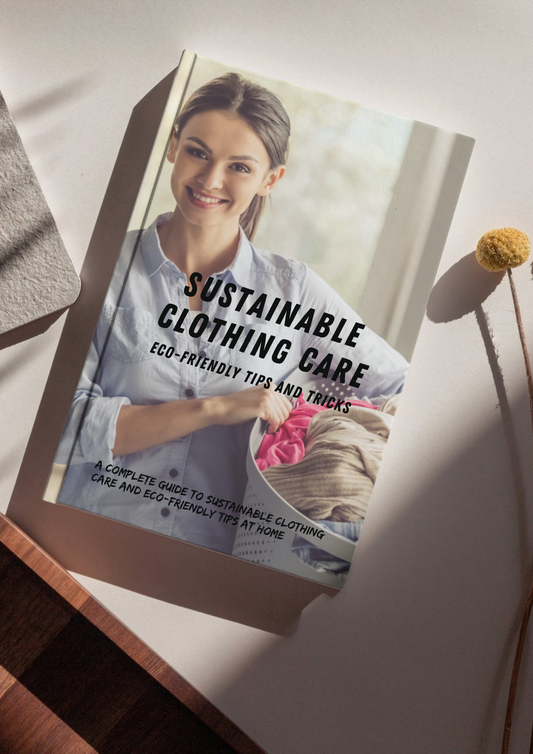 Sustainable Clothing Care - Eco-Friendly Tips and Tricks (e-book)