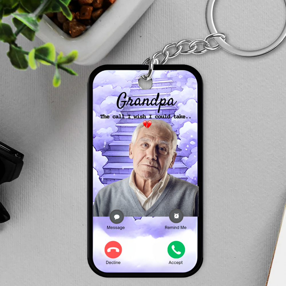 Family - The Call I Wish I Could Take - Personalized Keychain