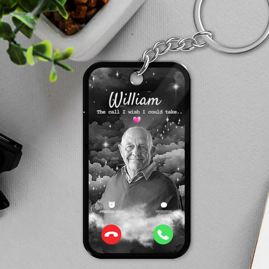 Family - The Call I Wish I Could Take - Personalized Keychain